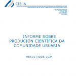 INFORME SOBRE PRODUCIÓN CIENTÍFICA DA COMUNIDADE USUARIA 2024